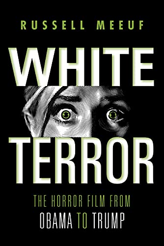 Book White Terror: The Horror Film from Obama to Trump free