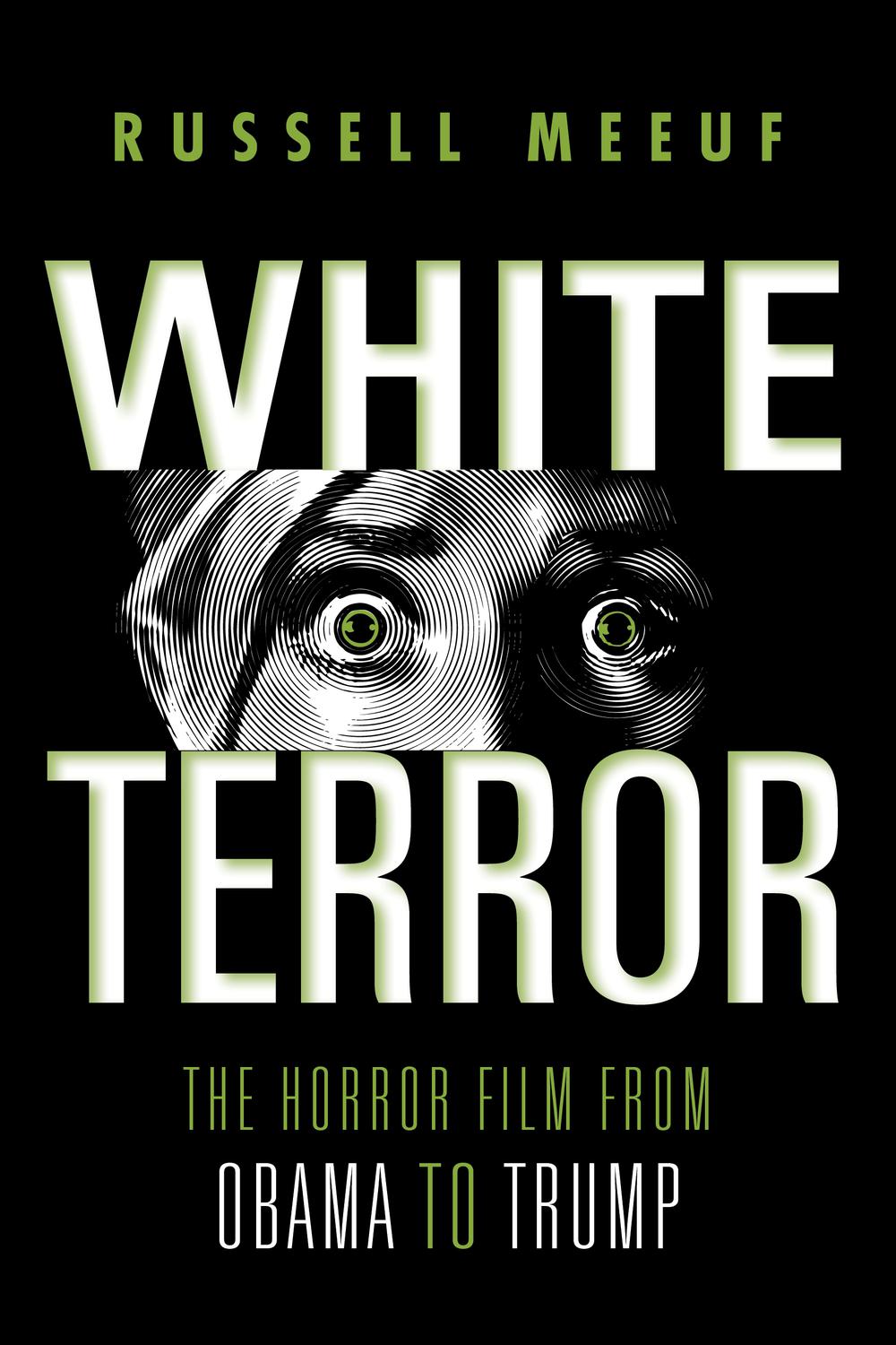 Book White Terror: The Horror Film from Obama to Trump free