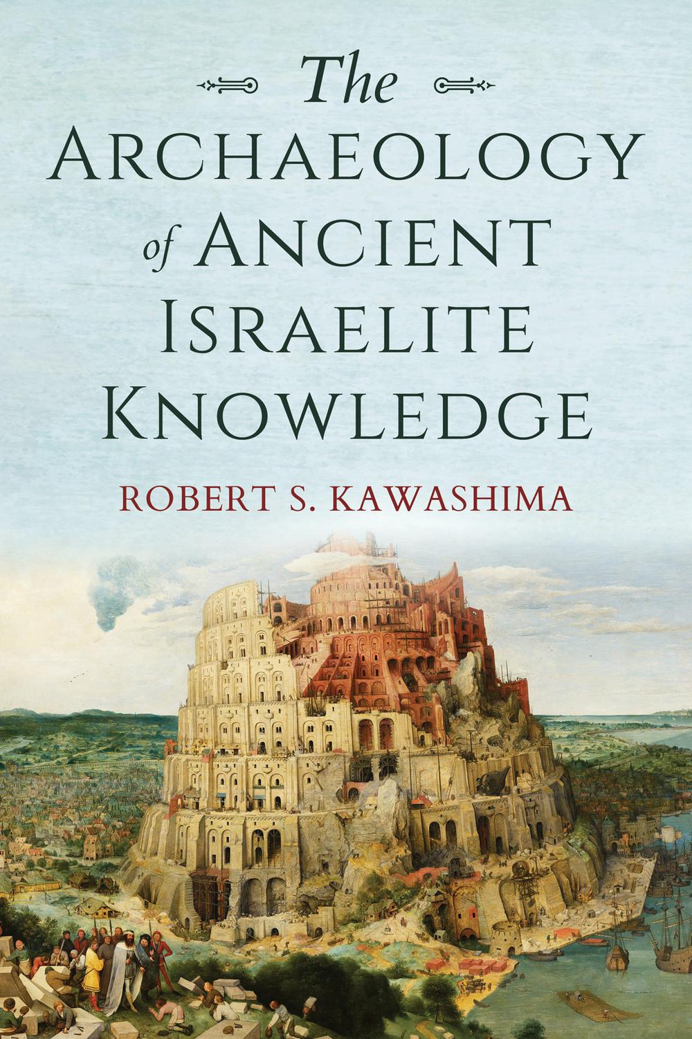 Book The Archaeology of Ancient Israelite Knowledge free