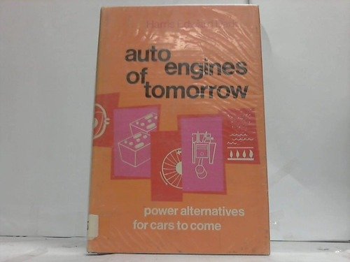 Book Auto Engines of Tomorrow: Power Alternatives for Cars to Come free