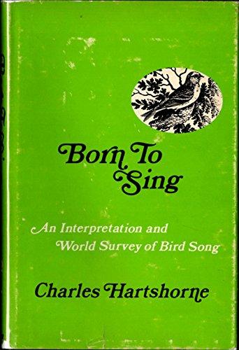 Book Born to sing: an interpretation and world survey of bird song free