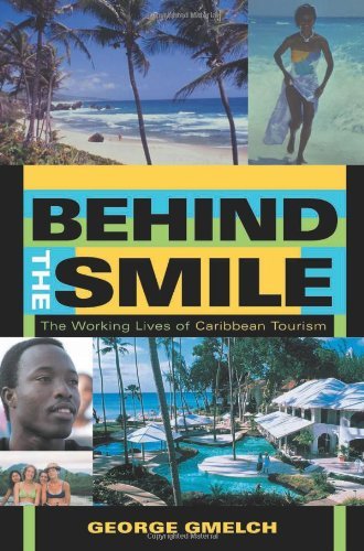 Book Behind the Smile: The Working Lives of Caribbean Tourism free