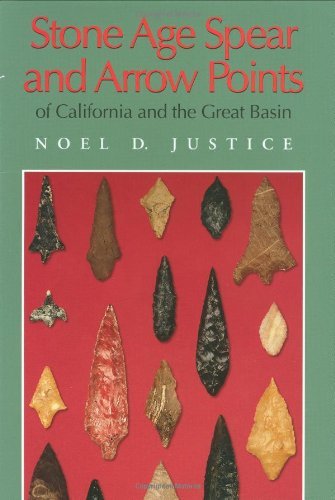 Book Stone Age Spear and Arrow Points of California and the Great Basin free