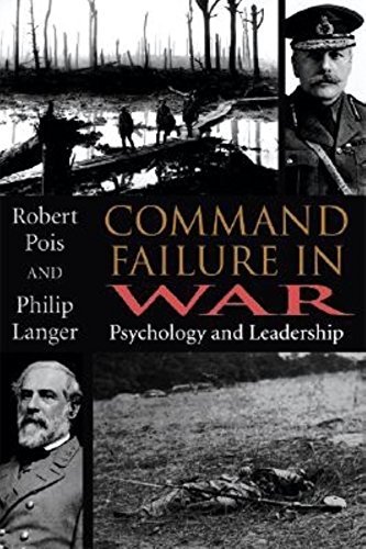 Book Command Failure in War: Psychology and Leadership free