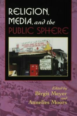Book Religion, Media, And The Public Sphere free