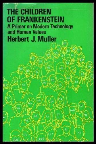 Book The children of Frankenstein;: A primer on modern technology and human values free