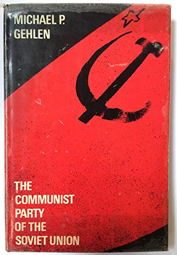 Book Communist Party Of The Soviet Union: A Functional Analysis free