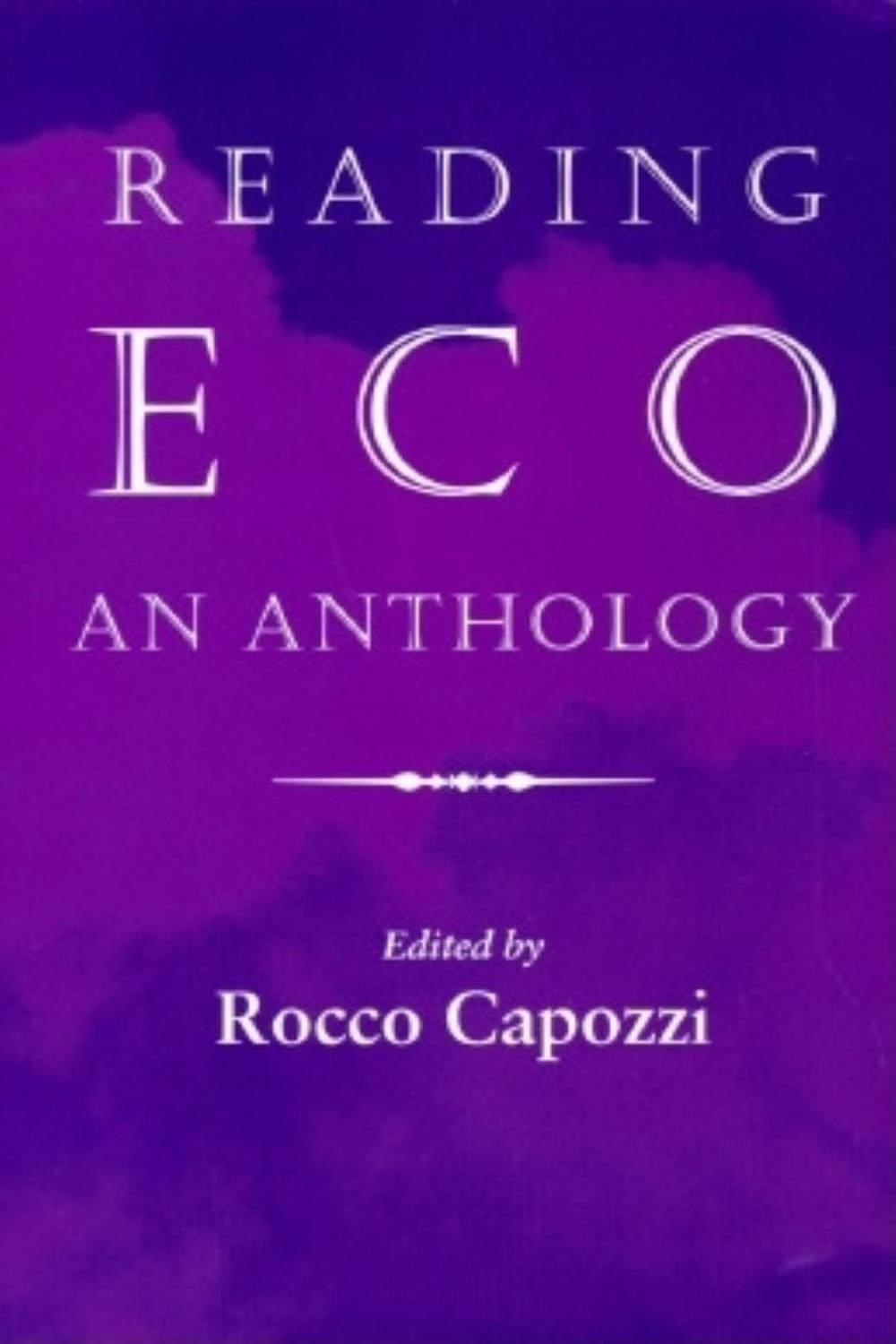 Book Reading Eco: An Anthology (Advances in Semiotics) free