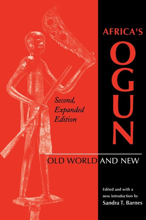 Book Africa's Ogun, Second, Expanded Edition: Old World and New free