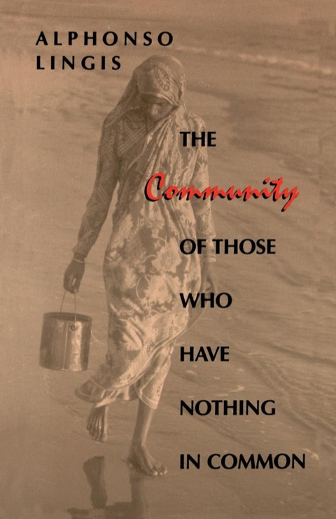 Book The Community of Those Who Have Nothing in Common (Studies in Continental Thought) free