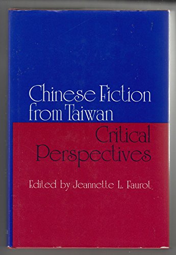 Book Chinese Fiction from Taiwan: Critical Perspectives (Studies in Chinese Literature and Society) free