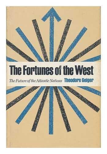 Book The fortunes of the West;: The future of the Atlantic nations free