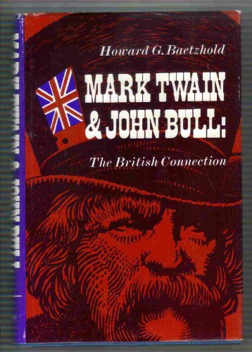 Book Mark Twain and John Bull;: The British connection free