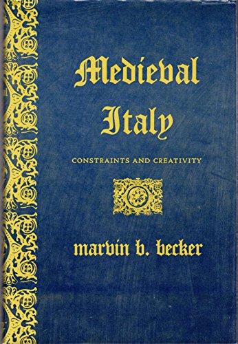 Book Medieval Italy: Constraints and Creativity free