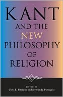 Book Kant and the new philosophy of religion free