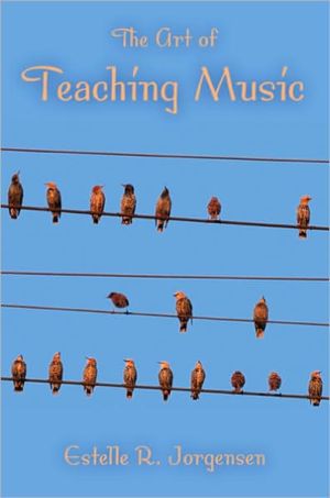 Book The Art of Teaching Music (Counterpoints: Music and Education) free