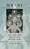 Book Mbari: Art and the Life Among the Owerri Igbo (Traditional Arts of Africa) free