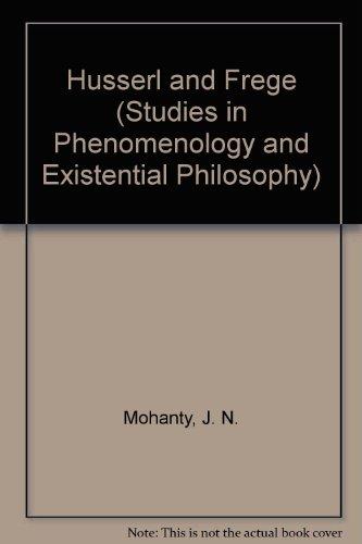 Book Husserl and Frege (Studies in Phenomenology & Existential Philosophy) free
