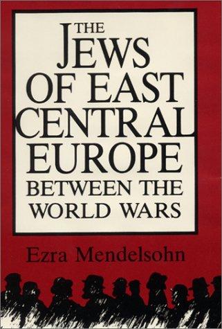 Book The Jews of East Central Europe Between the World Wars (A Midland Book) free