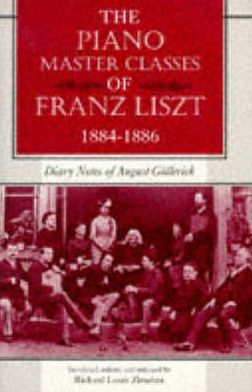 Book The Piano Master Classes of Franz Liszt, 1884--1886: Diary Notes of August Gallerich free