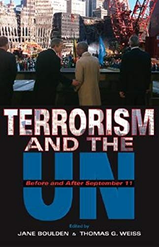 Book Terrorism and the Un: Before and After September 11 (United Nations Intellectual History Project) free