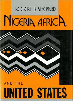 Book Nigeria, Africa, and the United States: From Kennedy to Reagan free