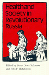Book Health And Society In Revolutionary Russia (religion In North Am) free