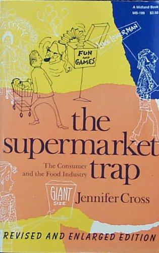 Book The Supermarket Trap: The Consumer and the Food Industry free