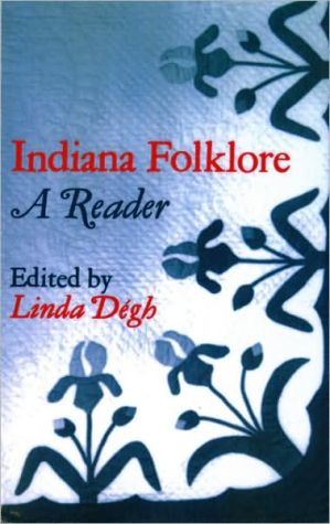 Book Indiana Folklore: A Reader free Book Indiana Folklore: A Reader free
