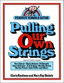 Book Pulling Our Own Strings: Feminist Humor and Satire free