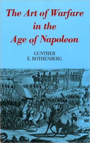 Book The Art of Warfare in the Age of Napoleon free