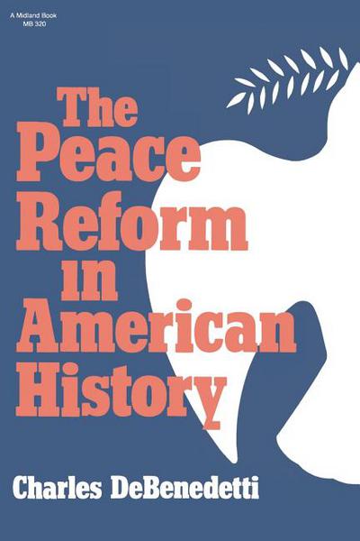 Book The Peace Reform in American History (Midland Book) free