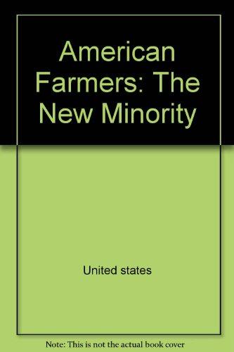 Book American Farmers: The New Minority (Minorities in Modern America: Midland Bk) free