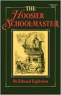 Book The Hoosier School-Master (Library of Indiana Classics) free