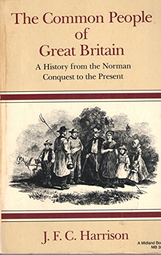 Book The Common People of Great Britain: A History from the Norman Conquest to the Present (MIDLAND BOOK) free