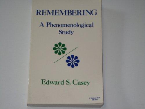 Book Remembering: A phenomenological study (Studies in phenomenology and existential philosophy) free