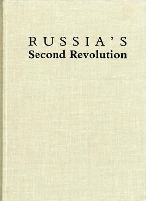 Book Russia's Second Revolution: The February 1917 Uprising in Petrograd (Indiana-Michigan Series in Russian and East European Studies) free