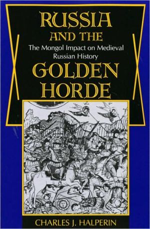 Book Russia and the Golden Horde: The Mongol Impact on Medieval Russian History free