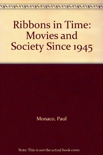 Book Ribbons in Time: Movies and Society Since 1945 free