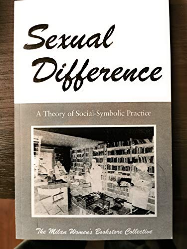 Book Sexual Difference: A Theory of Social-Symbolic Practice (Theories of Representation and Difference) free