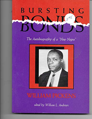 Book Bursting Bonds: The Heir of Slaves : The Autobiography of a "New Negro" (Blacks in the Diaspora) free