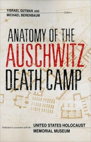 Book Anatomy of the Auschwitz Death Camp free