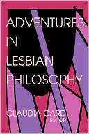 Book Adventures In Lesbian Philosophy free