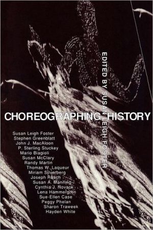 Book Choreographing History (Unnatural Acts: Theorizing the Performative) free