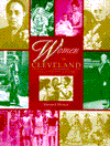 Book Women In Cleveland: An Illustrated History (encyclopedia Of Clev) free
