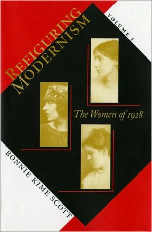 Book Refiguring Modernism, Volume 1: Women of 1928 free