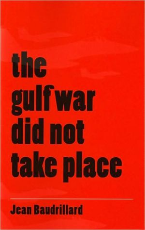 Book The Gulf War Did Not Take Place free