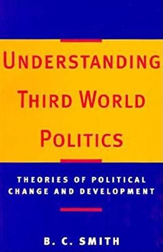 Book Understanding Third World Politics: Theories of Political Change and Development free