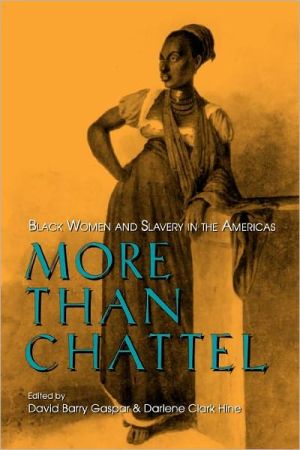 Book More Than Chattel: Black Women and Slavery in the Americas (Blacks in the Diaspora) free