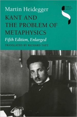 Book Kant and the Problem of Metaphysics, Fifth Edition, Enlarged (Studies in Continental Thought) free